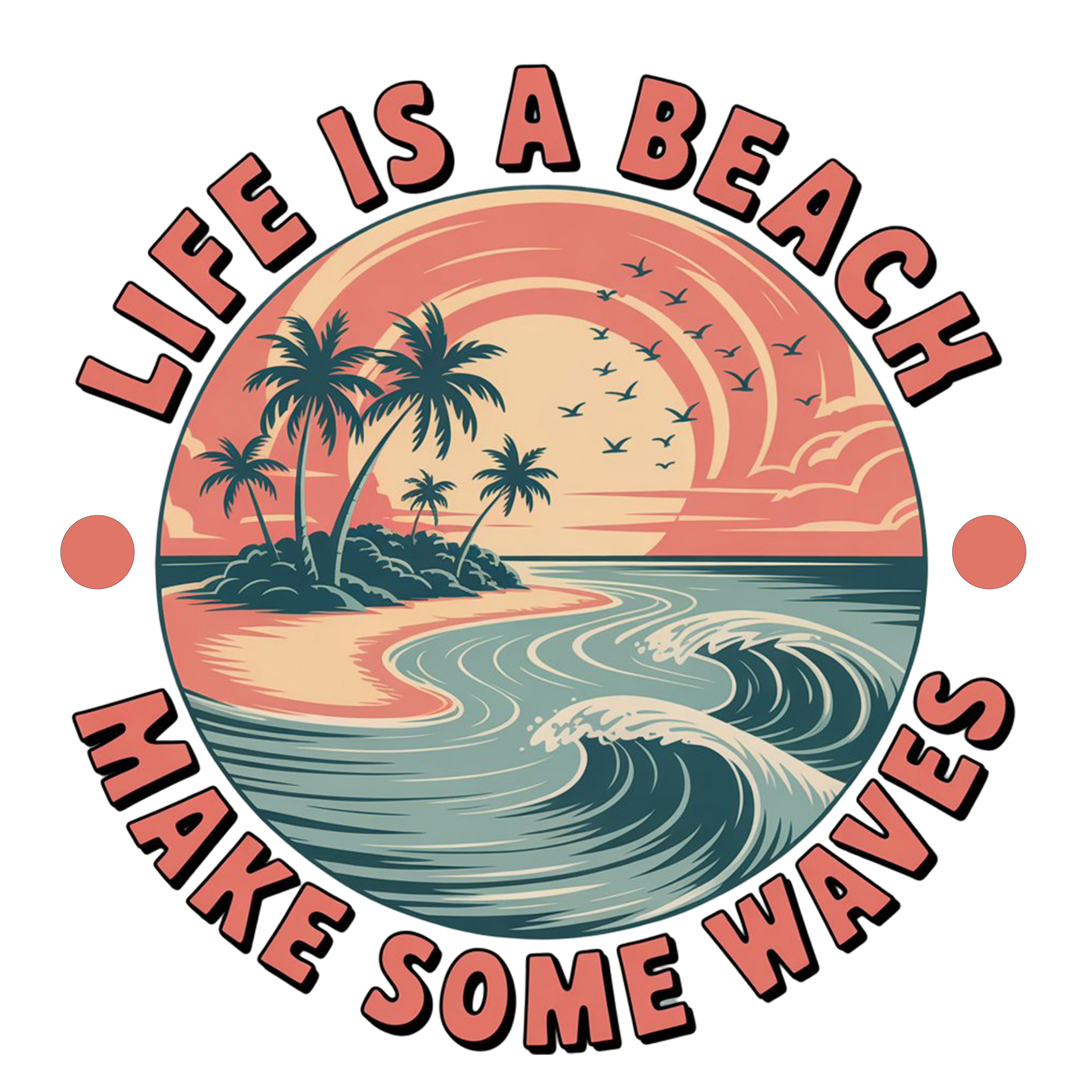 Life Is a Beach DTF Transfer