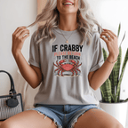 If Crabby Please Return to the Beach DTF Transfer