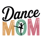 Dance Mom DTF Transfer – Colorful Dance Mom Design